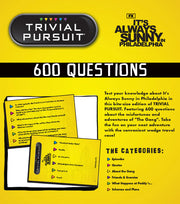 TRIVIAL PURSUIT: It Always Sunny In Philadelphia